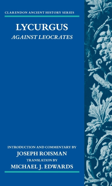Book cover of: Lycurgus: Against Leocrates. By: Joseph Roisman