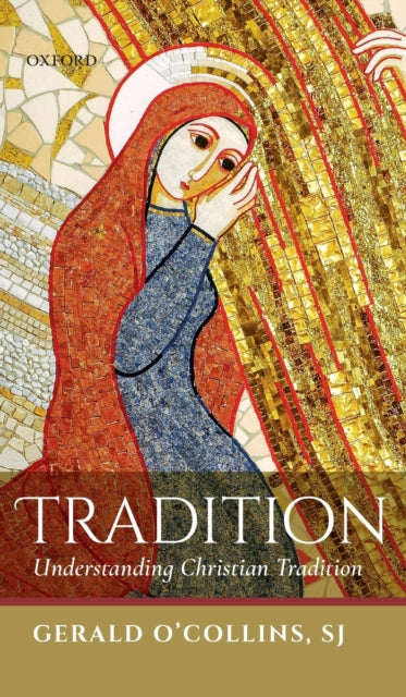 Book cover of: Tradition. By: Gerald O'Collins