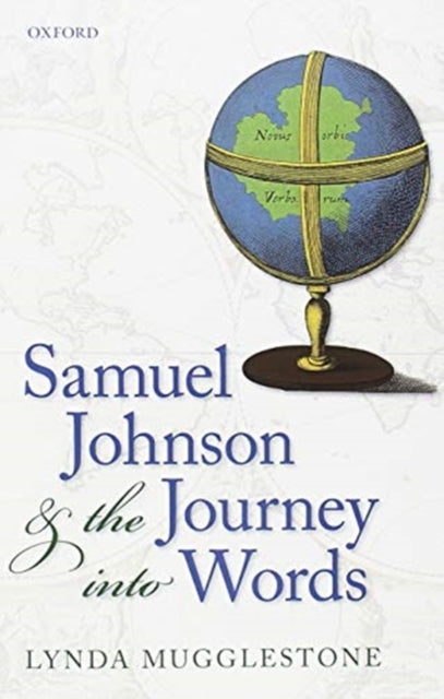 Book cover of: Samuel Johnson and the Journey into Words. By: Lynda Mugglestone