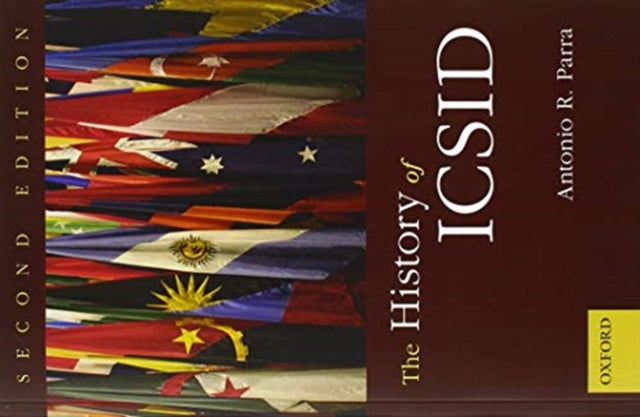 Book cover of: History of ICSID. By: Antonio R. Parra