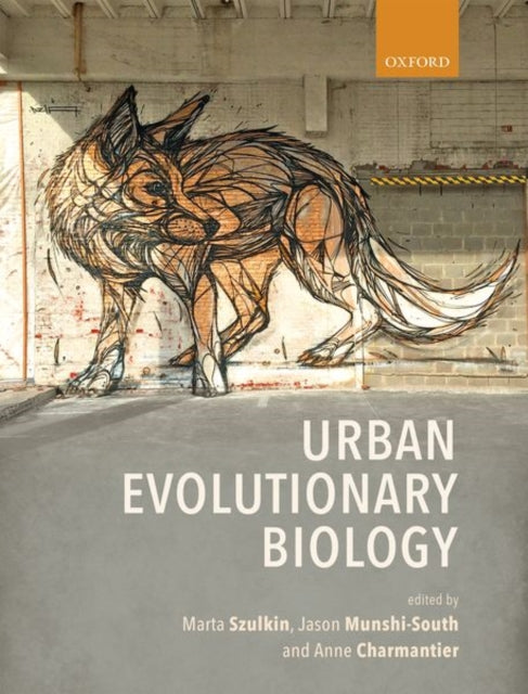 Book cover of: Urban Evolutionary Biology. By: Marta Szulkin