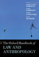 Book cover of: Oxford Handbook of Law and Anthropology. By: Marie Claire Foblets