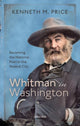 Book cover of: Whitman in Washington. By: Kenneth M. Price