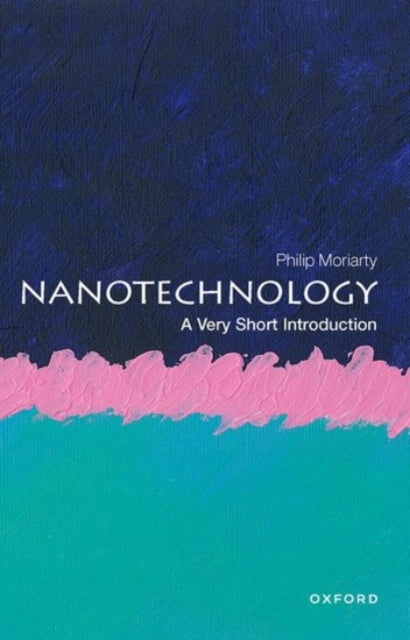 Book cover of: Nanotechnology. By: Philip Moriarty