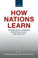 Book cover of: How Nations Learn. By: Arkebe Oqubay