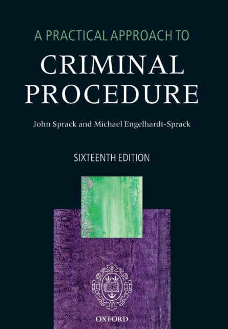 Book cover of: Practical Approach to Criminal Procedure. By: John Sprack