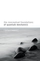 Book cover of: Conceptual Foundations of Quantum Mechanics. By: Jeffrey A. Barrett