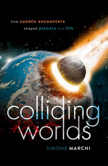 Book cover of: Colliding Worlds. By: Simone Marchi