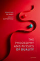 Book cover of: Philosophy and Physics of Duality