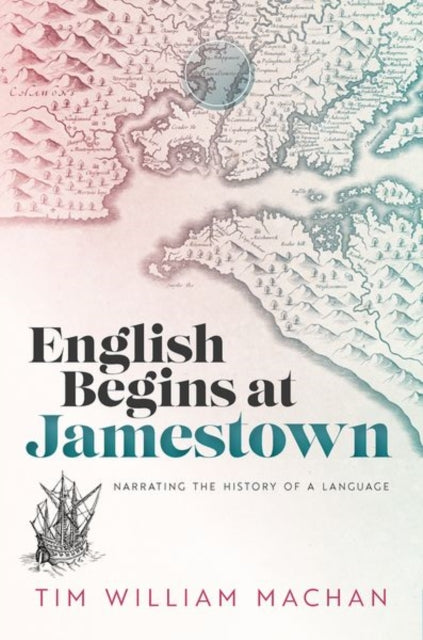 Book cover of: English Begins at Jamestown. By: Tim William Machan