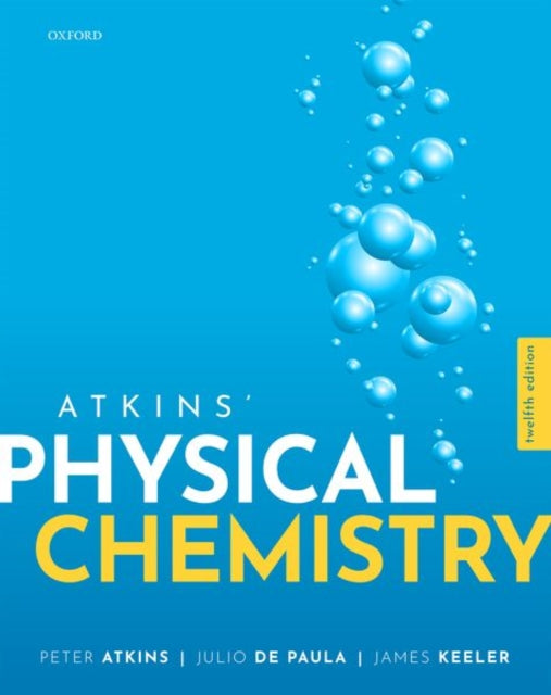 Atkins' Physical Chemistry 9780198847816 Peter Atkins