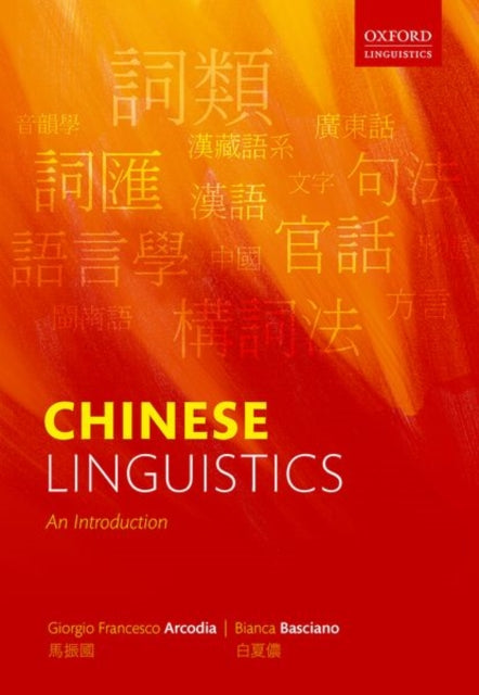 Book cover of: Chinese Linguistics. By: Giorgio Francesco Arcodia