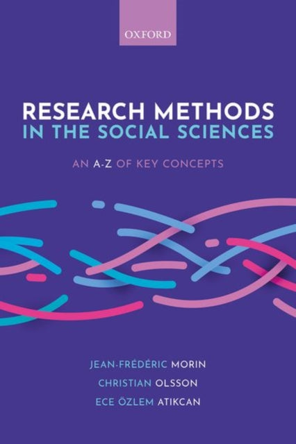Book cover of: Research Methods in the Social Sciences: An A-Z of key concepts. By: Jean-édéric Morin