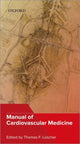 Book cover of: Manual of Cardiovascular Medicine. By: Thomas Lüscher
