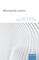 Book cover of: Debating the A Priori. By: Paul Boghossian
