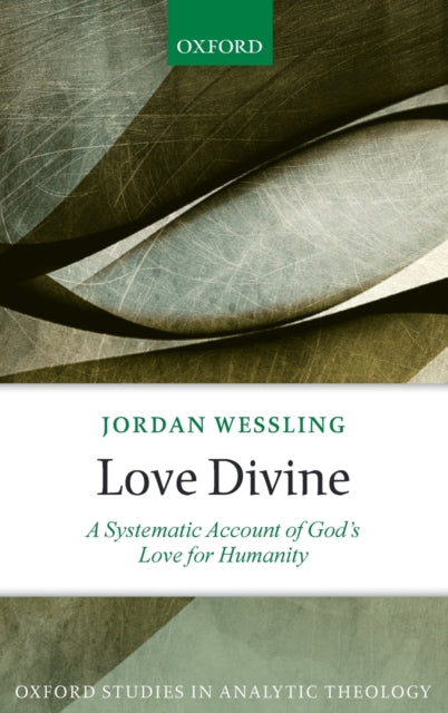 Book cover of: Love Divine. By: Jordan Wessling