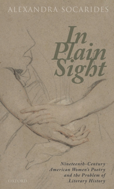 Book cover of: In Plain Sight. By: Alexandra Socarides