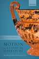 Book cover of: Motion in Classical Literature. By: G. O. Hutchinson
