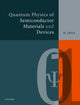 Book cover of: Quantum Physics of Semiconductor Materials and Devices. By: Debdeep Jena
