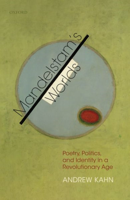 Book cover of: Mandelstam's Worlds. By: Andrew Kahn