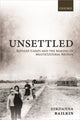 Book cover of: Unsettled. By: Jordanna Bailkin