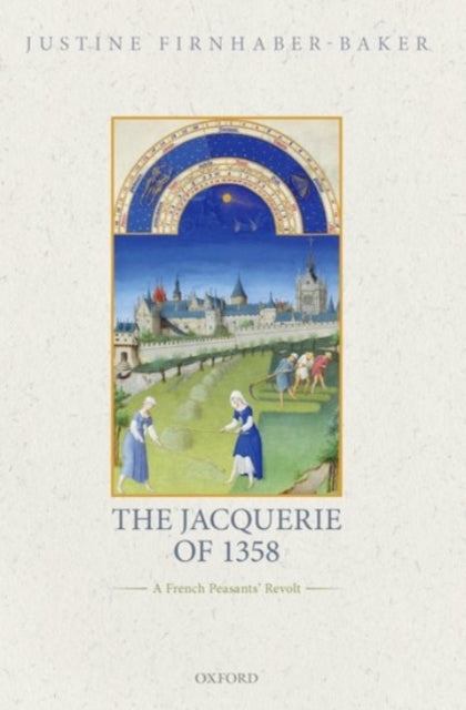 Book cover of: Jacquerie of 1358. By: Justine Firnhaber-Baker