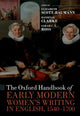 Book cover of: Oxford Handbook of Early Modern Women's Writing in English, 1540-1700. By: Elizabeth Scott-Bauman