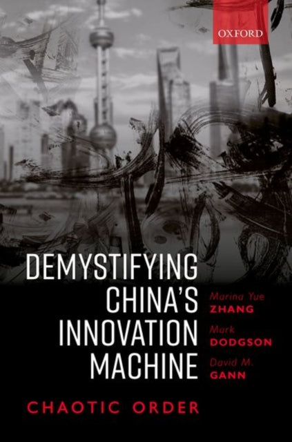 Book cover of: Demystifying China's Innovation Machine. By: Marina Zhang