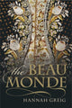 Book cover of: Beau Monde. By: Hannah Greig