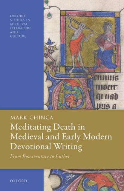 Book cover of: Meditating Death in Medieval and Early Modern Devotional Writing. By: Mark Chinca
