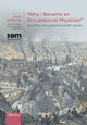 Book cover of: "Why I Became an Occupational Physician" and Other Occupational Health Stories. By: John Hobson
