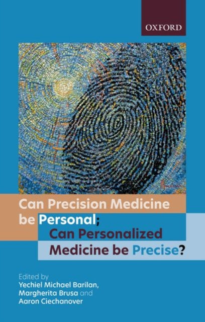 Book cover of: Can precision medicine be personal; Can personalized medicine be precise?. By: Y. Michael Barilan