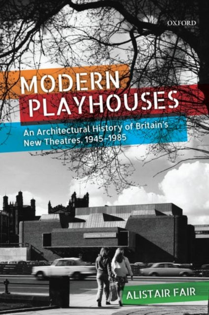 Book cover of: Modern Playhouses. By: Alistair Fair