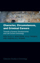 Book cover of: Character, Circumstances, and Criminal Careers. By: Per-Olof H. Wikstrom