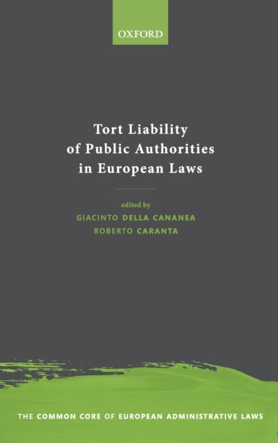 Book cover of: Tort Liability of Public Authorities in European Laws. By: Giacinto della Cananea