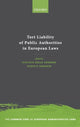 Book cover of: Tort Liability of Public Authorities in European Laws. By: Giacinto della Cananea
