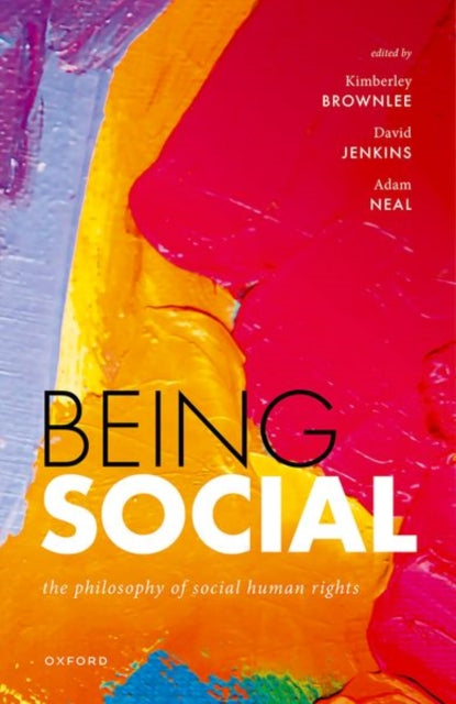 Book cover of: Being Social. By: Kimberley Brownlee