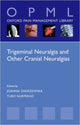 Book cover of: Trigeminal Neuralgia and Other Cranial Neuralgias. By: Joanna Zakrzewska