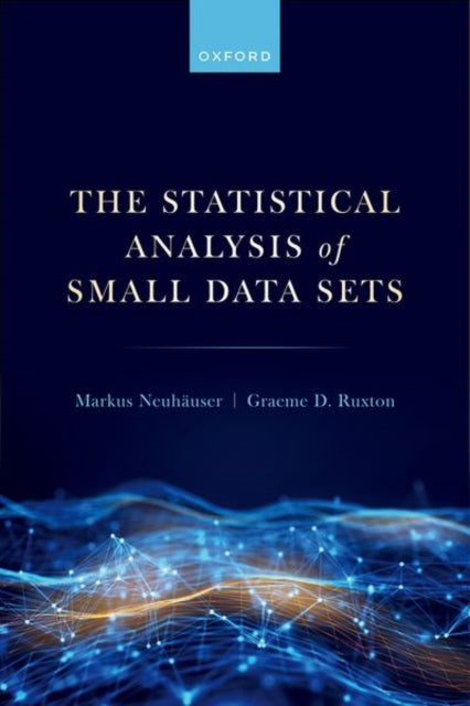 Book cover of: Statistical Analysis of Small Data Sets. By: Markus Neuhäuser