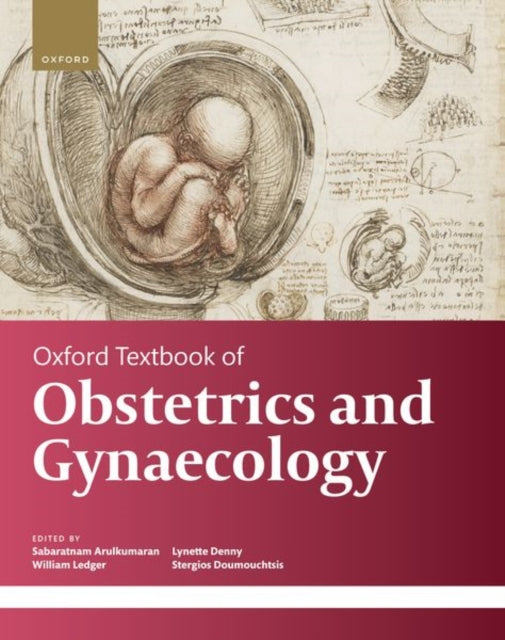 Book cover of: Oxford Textbook of Obstetrics and Gynaecology. By: Sabaratnam Arulkumaran