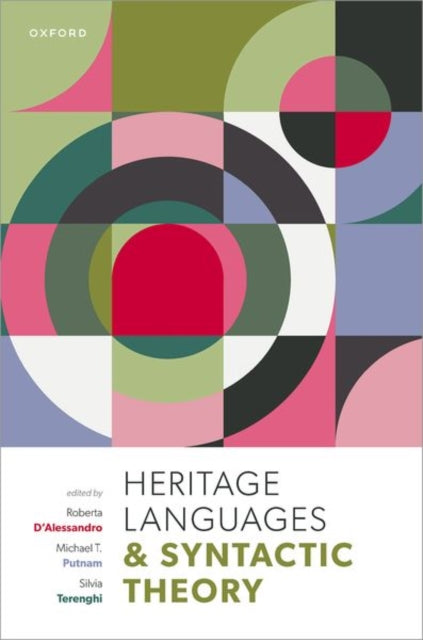 Book cover of: Heritage Languages and Syntactic Theory. By: Roberta D'Alessandro