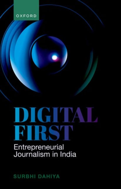 Book cover of: Digital First. By: Surbhi Dahiya