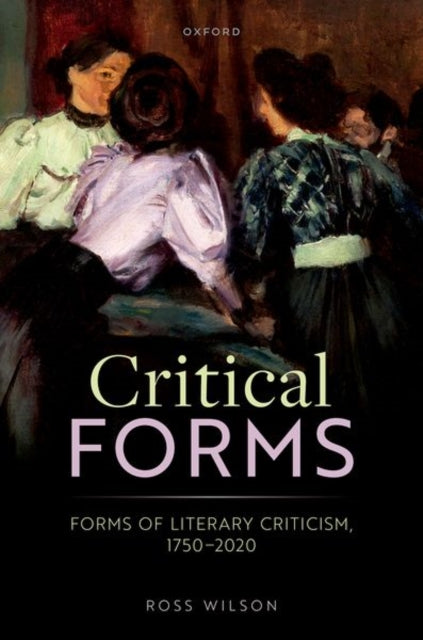 Book cover of: Critical Forms. By: Ross Wilson