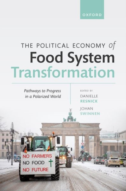 Book cover of: Political Economy of Food System Transformation. By: Danielle Resnick
