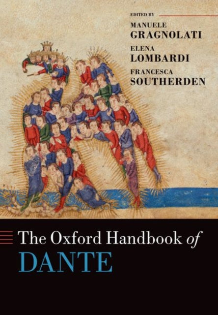 Book cover of: Oxford Handbook of Dante. By: Manuele Gragnolati