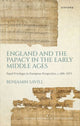 Book cover of: England and the Papacy in the Early Middle Ages. By: Benjamin Savill