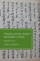 Book cover of: Translating Early Modern China. By: Carla Nappi