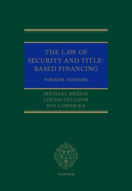 Book cover of: Law of Security and Title-Based Financing. By: Louise Gullifer