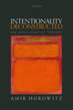 Book cover of: Intentionality Deconstructed. By: Amir Horowitz