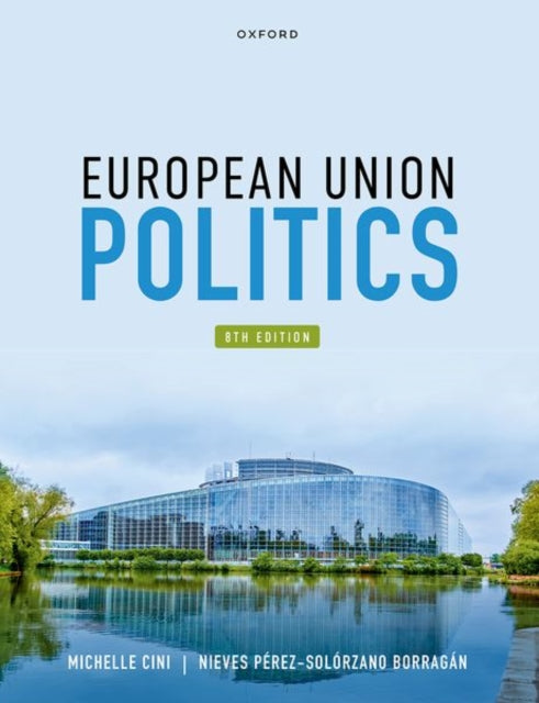 Book cover of: European Union Politics. By: Michelle Cini